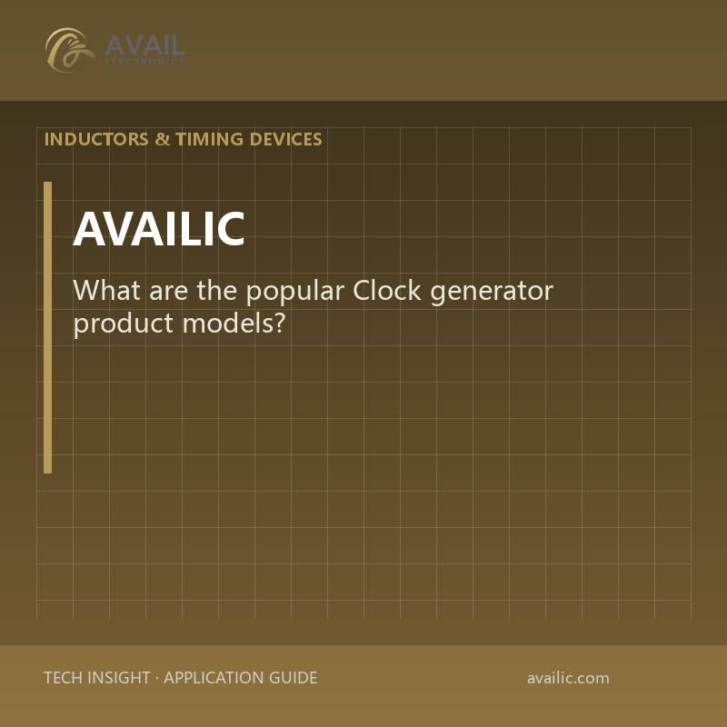 What are the popular Clock generator product models?
