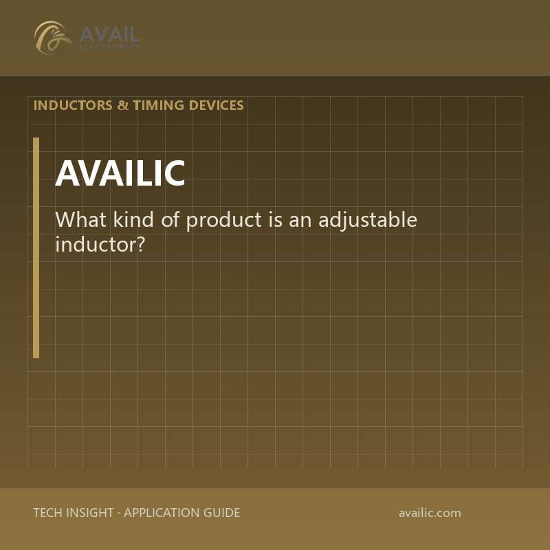 What kind of product is an adjustable inductor?