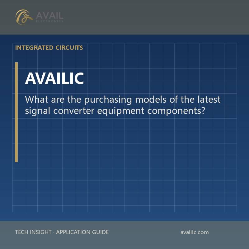 What are the purchasing models of the latest signal converter equipment components?