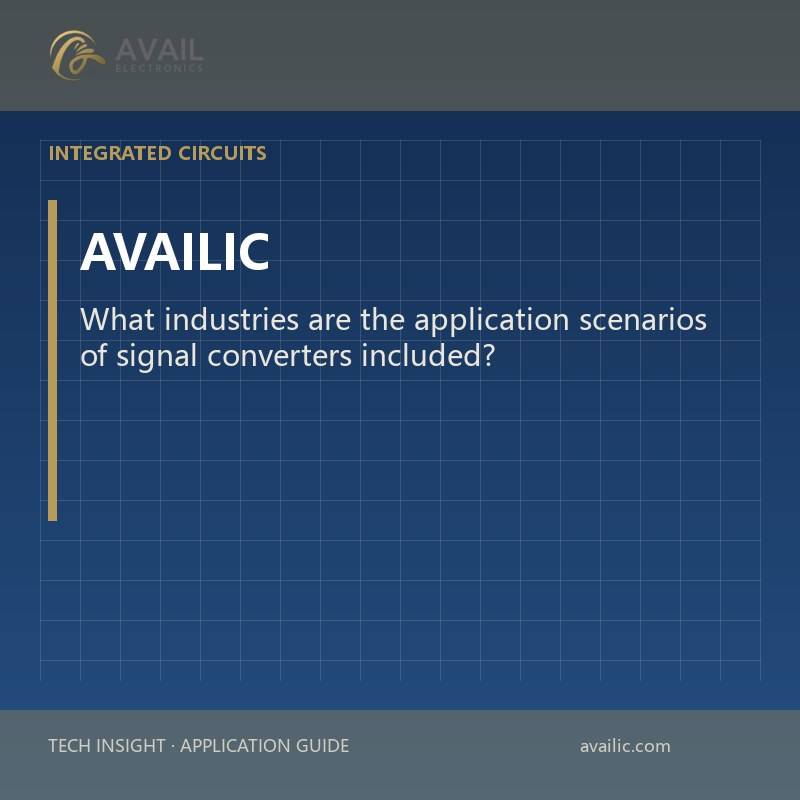 What industries are the application scenarios of signal converters included?