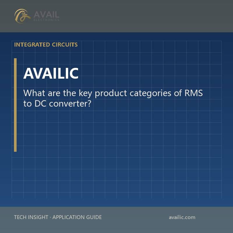 What are the key product categories of RMS to DC converter?