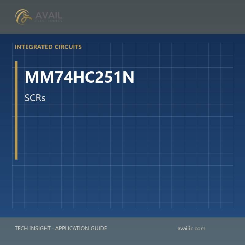 Application Development in SCRs for MM74HC251N: key technologies and success stories