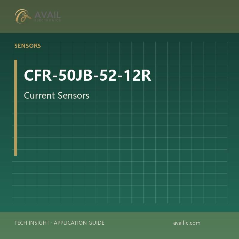 CFR-50JB-52-12R Current Sensors — Current Sensors.