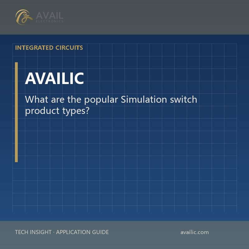 What are the popular Simulation switch product types?