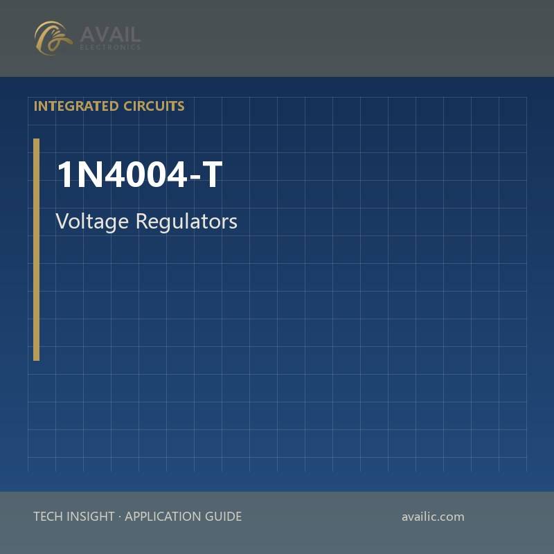 Application Development in Voltage Regulators - Linear, Low Drop Out (LDO) Regulators for 1N4004-T: key technologies and success stories