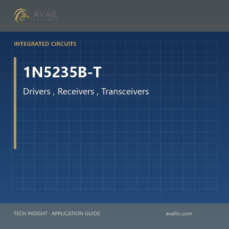 1N5235B-T Drivers, Receivers, Transceivers — Drivers, Receivers, Transceivers.