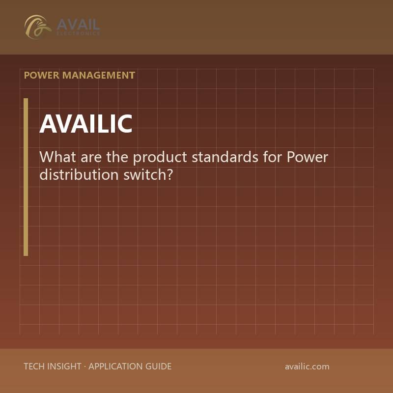 What are the product standards for Power distribution switch?